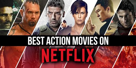 140 Essential Action Movies To Watch Now .